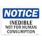 Signmission OSHA Notice Sign, 10" Height, Rigid Plastic, Inedible Not For Human Consumption Sign, Landscape OS-NS-P-1014-L-13695 - alternate 1